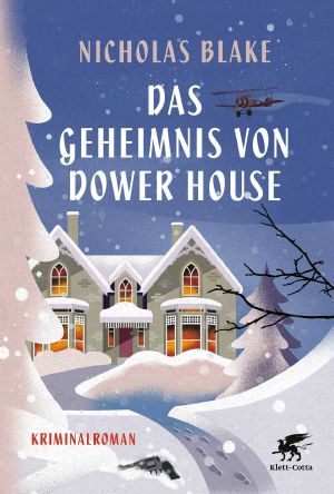 [Nigel Strangeways 02] • Das Geheimnis um Dower House